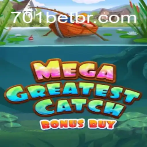 Explorando o Mundo de MegaGreatestCatchBonusBuy em 701bet.com