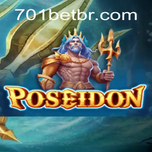 Descubra o Universo de Poseidon: Aventura e Estratégia em 701bet.com